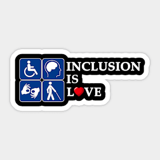 inclusion is lo vev Sticker